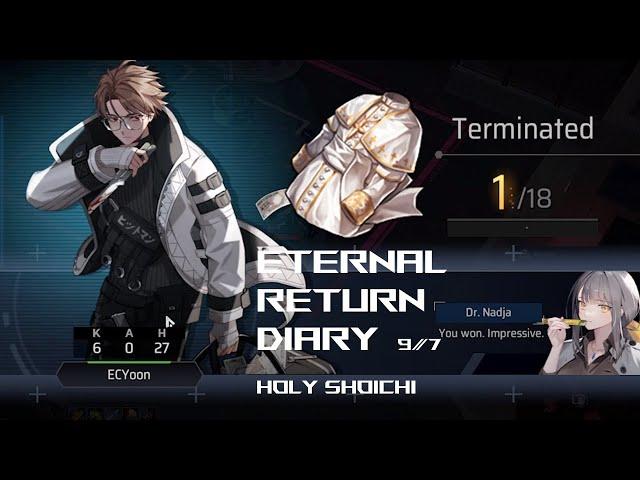 [Eternal Return] Holy Orders Shoichi / September 7th Stream Highlight