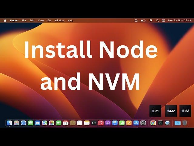 How To Install Node and NVM on Mac / macOS (2024)