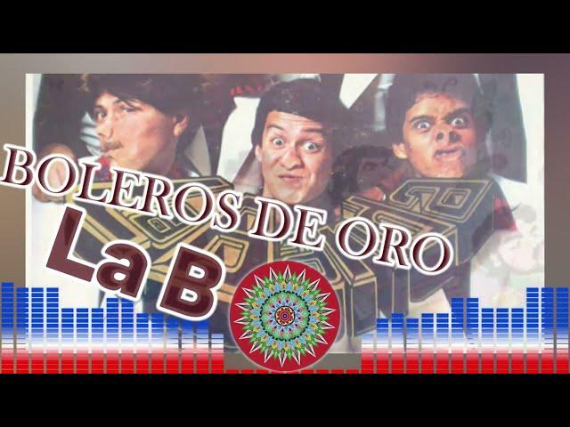 LA BANDA - BOLEROS DE ORO / Música de Tiquicia