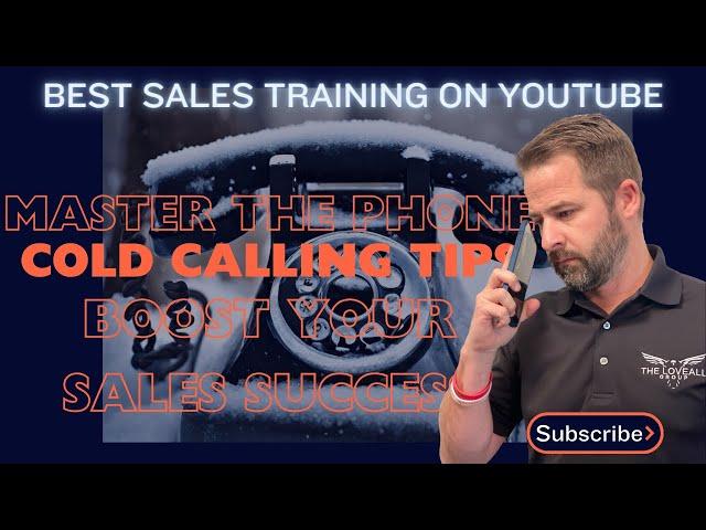 Cold Calling Tips: Master the Phone and Boost Your Sales Success @MyronGolden