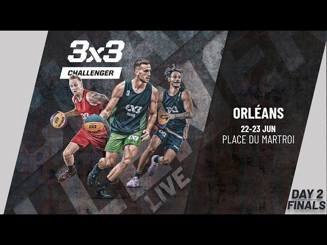 RE- LIVE | FIBA 3x3 Orléans Challenger 2024 | Qualifier for Lausanne Masters | Finals