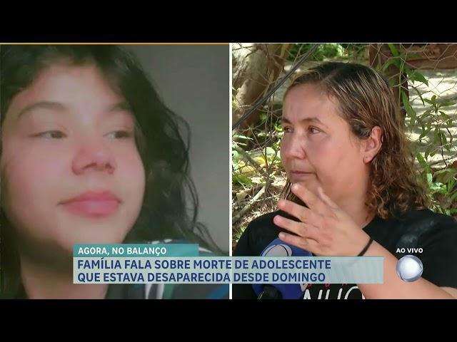 "O sentimento é de revolta", declara emocionada mãe de adolescente morta na Grande BH