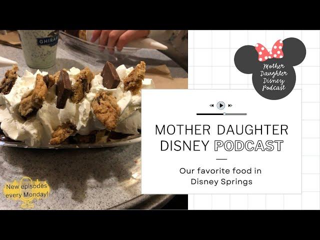 Our favorite food in Disney Springs