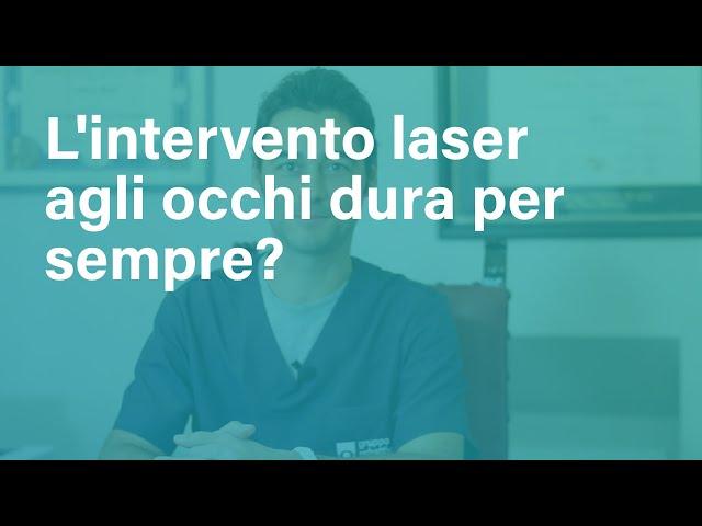 L'intervento laser agli occhi è permanente?