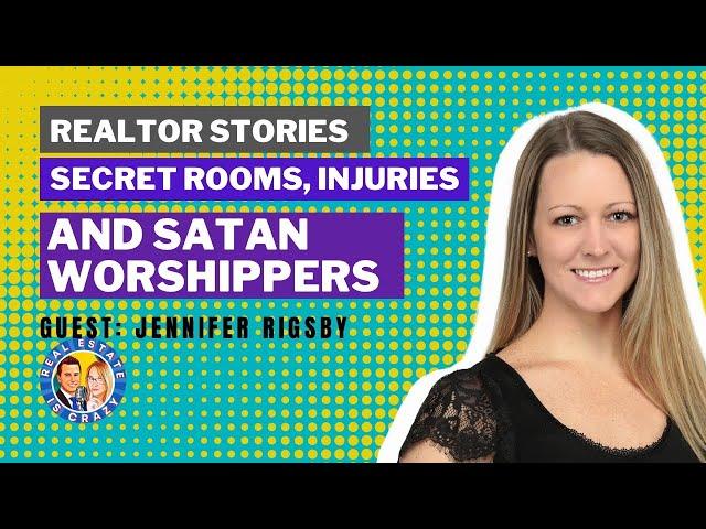 Crazy Realtor Stories | Satan Worshippers, Secret Rooms and Injuries