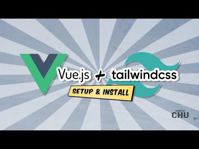 Tailwind CSS v1 | Vue CLI Setup and Install