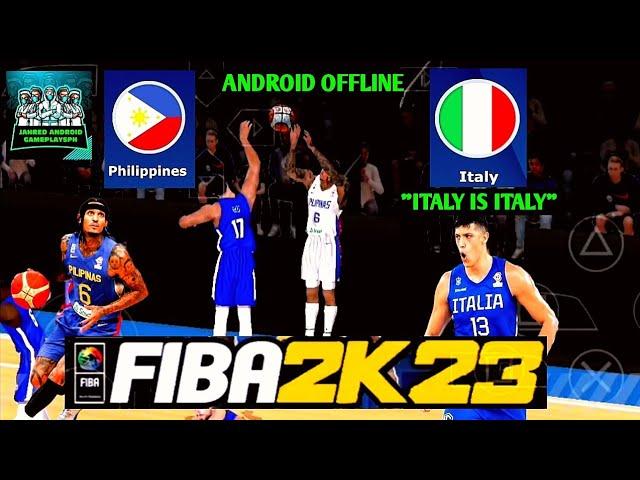 FIBA 2K23 ANDROID GILAS PILIPINAS VS ITALY GAMEPLAY PPSSPP