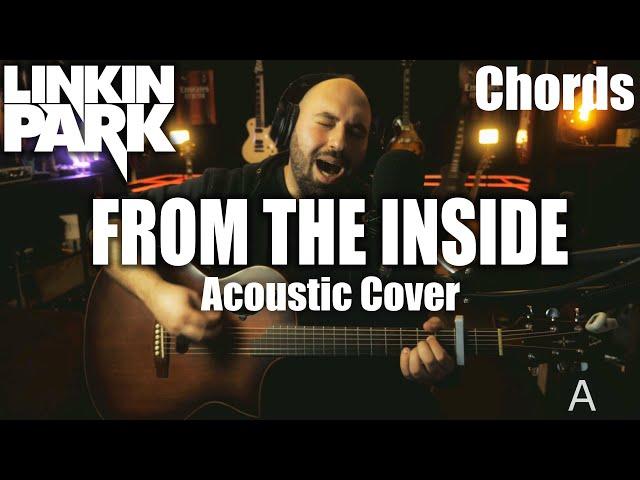 Linkin Park - From The Inside Acoustic Cover with Chords