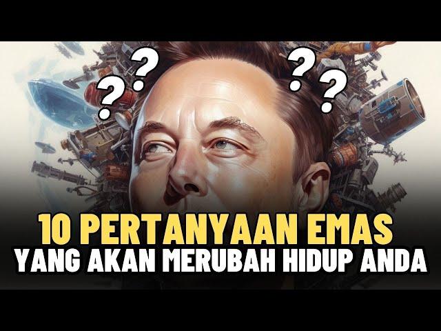 10 PERTANYAAN YANG AKAN MERUBAH HIDUP ANDA || MOTIVASI HIDUP