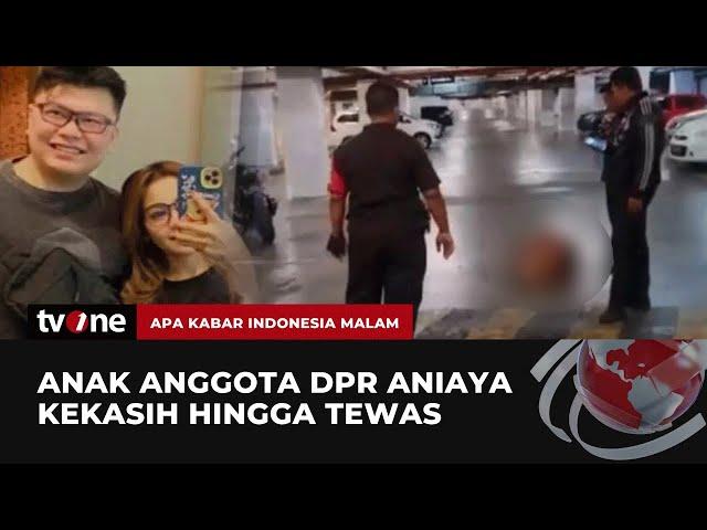 Anak Anggota DPR Aniaya Kekasih hingga Tewas | AKIM tvOne