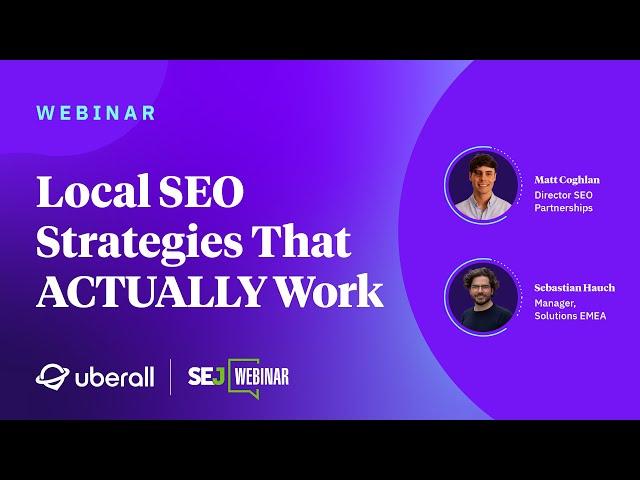 Local SEO Strategies That ACTUALLY Work: Search Engine Journal & Uberall