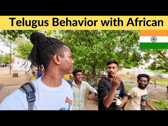 How Telugu People Behave with African Foreigner 