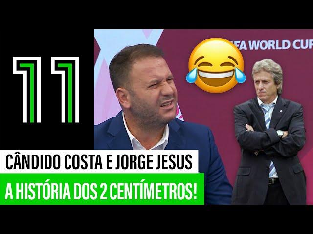 Jorge Jesus e Cândido Costa: A História dos 2 Centímentros!