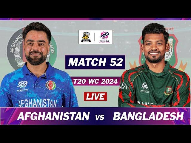 ICC T20 WORLD CUP 2024 : AFGHANISTAN vs BANGLADESH MATCH 52 LIVE COMMENTARY | AFG vs BD LIVE 9 OV