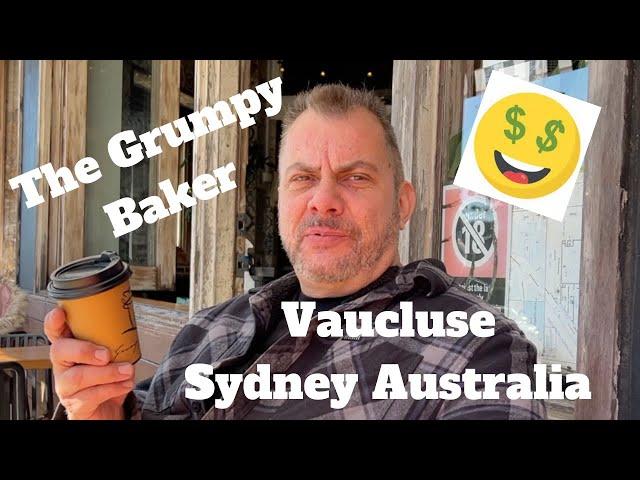 Coffee in Most Expensive Suburb of Sydney - The Grumpy Baker - Vaucluse