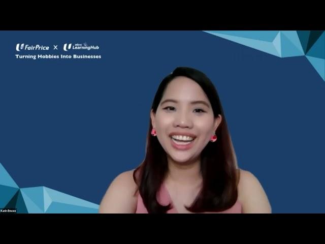 NTUC FairPrice x NTUC LearningHub : Turning Hobbies into Businesses