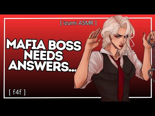 ASMR: "i dont believe your pretty and dumb act..." mafia boss needs answers [f4f] [sapphic]