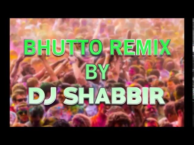 Bhutto remix