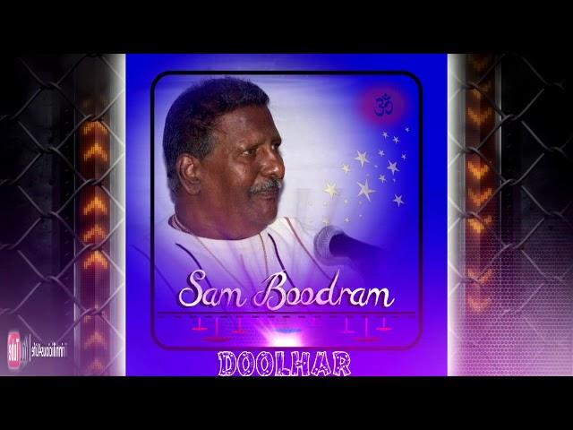 Sam Boodram - Doolhar (((Traditional Chutney Music)))