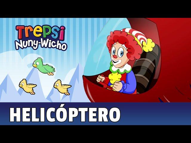 Helicoptero - Trepsi El Payaso