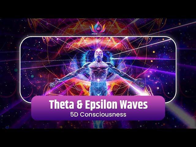 Theta & Epsilon Waves | Awaken Third Eye and 5D Consciousness for Enhanced Creativity! 0.33+4Hz