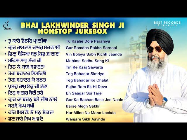 Best Of Bhai Lakhwinder Singh Ji (Jukebox) - New Shabad Gurbani Kirtan 2025 - Nonstop Shabad Kirtan