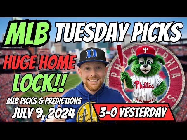 HUGE MLB LOCK!! MLB Picks Today 7/9/2024 | Free MLB Picks, Predictions & Sports Betting Advice