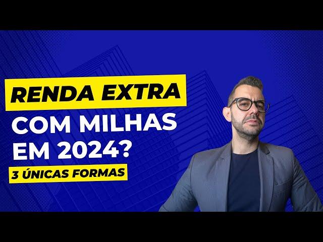 Como vender milhas em 2024?  As únicas 3 formas de criar RENDA com MILHAs