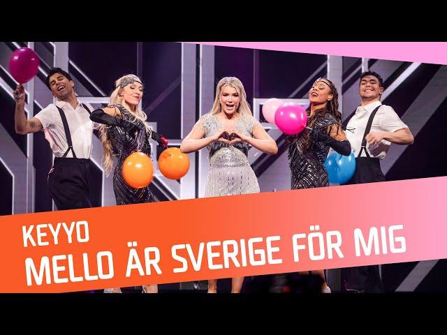 MELLANAKT: Keyyo - Mello är Sverige för mig