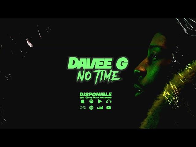 DAVEE G - NO TIME