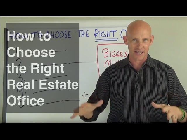 How to Choose the Right Real Estate Office - Kevin Ward