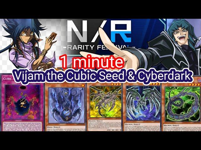 Vijam the Cubic Seed & Cyberdark Deck - N/R -RARITY FESTIVAL  [Yu-Gi-Oh MASTER DUEL]