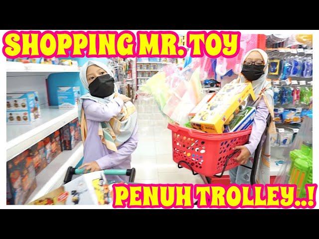 SHOPPING MR TOY UNTUK AISYAH ARISYA FATEH ADAM AAFIYAH DAN SUBSCRIBER..!!!