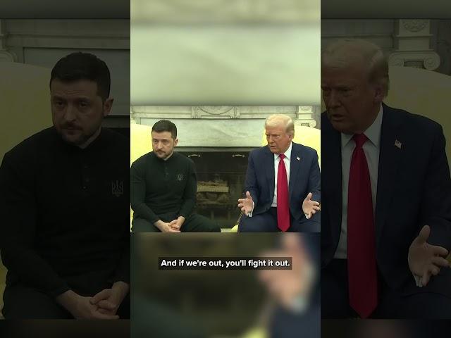 Trump to Zelenskyy: "You don't have the cards."