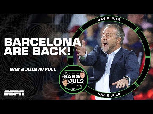 'INCREDIBLE!' Has Hansi Flick restored Barcelona as a EUROPEAN HEAVYWEIGHT?  | ESPN FC