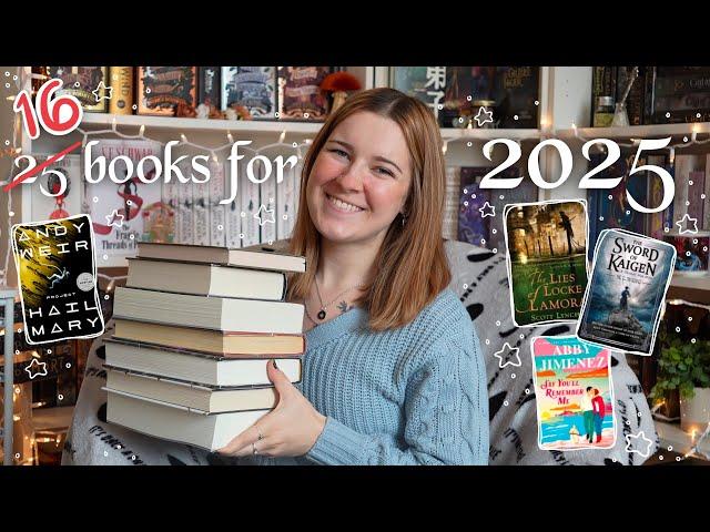 25 book to read in 2025 (jk just 16, 25 is too many) my 2025 tbr