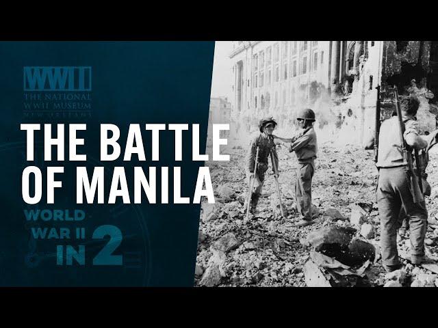 The Battle of Manila | WWII In 2