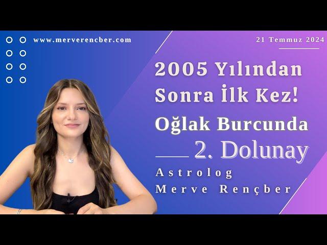 21 Temmuz Oğlak Dolunayının Burçlara Etkileri