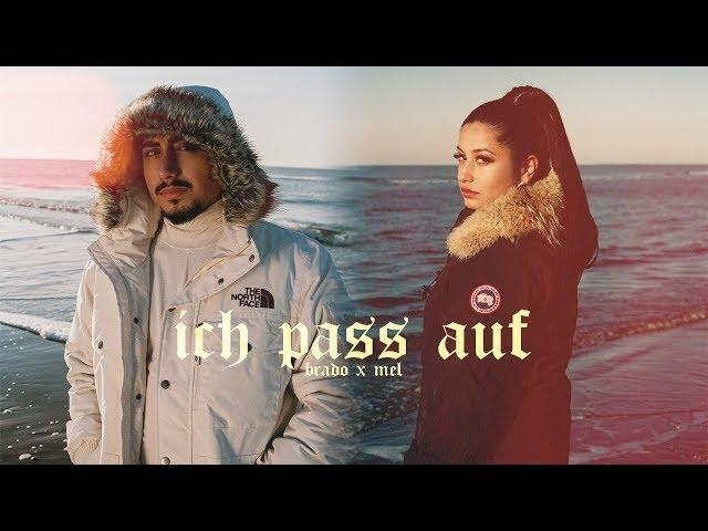 BRADO feat. MEL - Ich pass auf (Official Video)