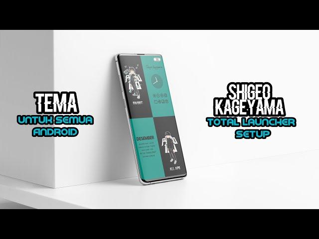 Mob psycho 100 Theme - Shigeo Kageyama For All Android || The Best Total Launcher Setup 2024