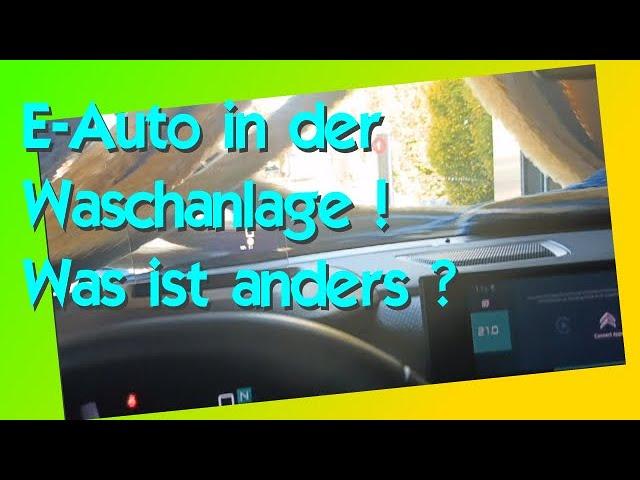 Mit dem Elektro Auto durch die Waschanlage was zu beachten ist