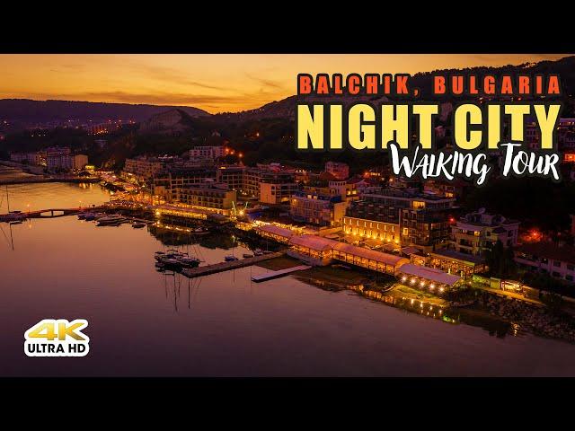 Balchik - Night city - Virtual Walking Tour, Treadmill Scenery, Walk Workout