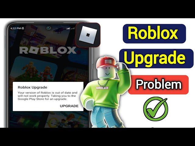 How To Fix Your Version Roblox is out of date not work properly | Roblox upgrade Error,Update Roblox