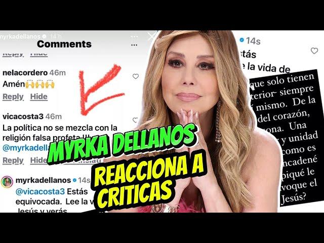 Myrka Dellanos REACCIONA a CRÍTICAS por mezclar política con religión