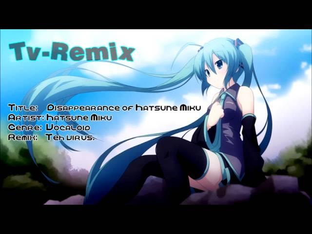 Disappearance of Hatsune Miku [Tv-RemiX]