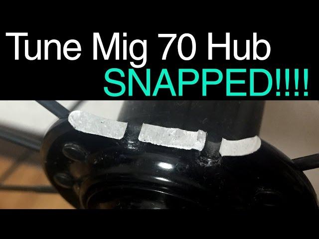 Tune Mig 70 Hub... SNAPPED!!!!