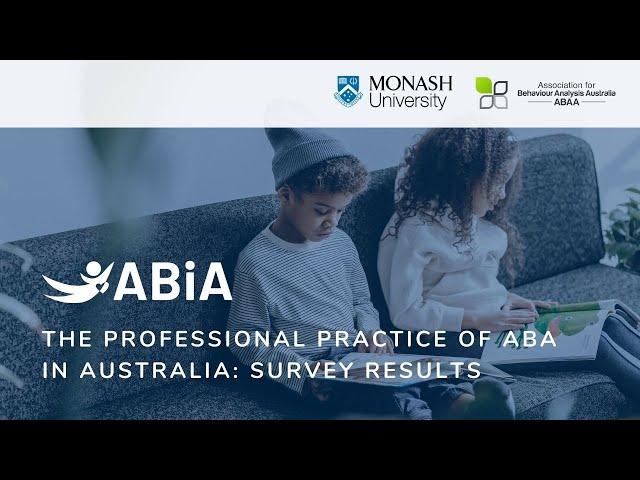 The Professional Practice of ABA in Australia: Survey Results