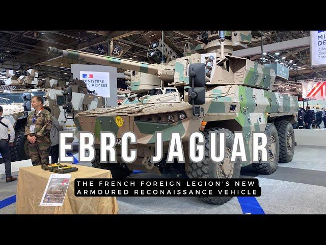 The French Foreign Legion's EBRC Jaguar combat and reconnaissance vehicle at Eurosatory 2024