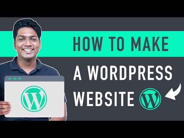 How To Make A WordPress Website - Simple & Easy