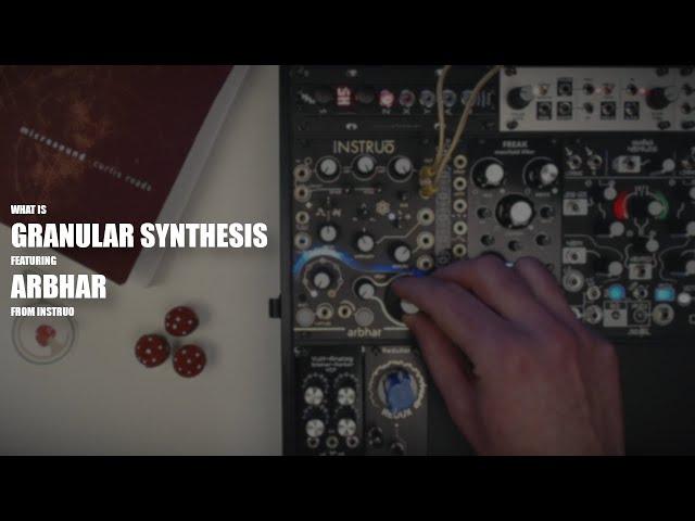 What is Granular Synthesis with Arbhar